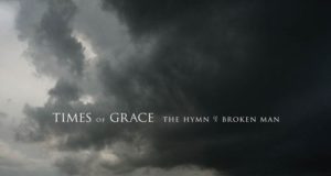 Times of Grace - The Hymn Of A Broken Man