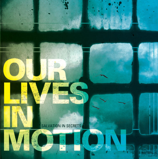 Our Lives in Motion - Salvation in Secrets Album Cover