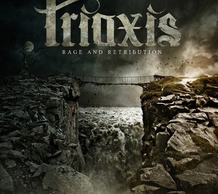 Triaxis Rage & Retribution album cover
