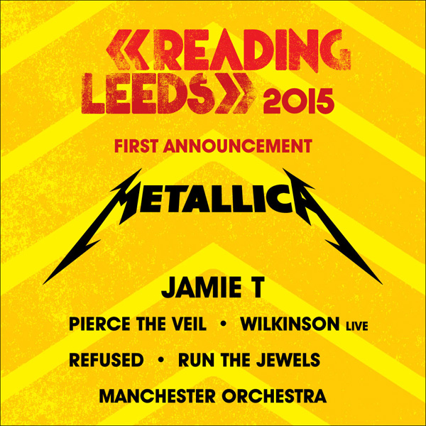 Metallica Leeds Reading- 2015 Festival First Poster Line Up