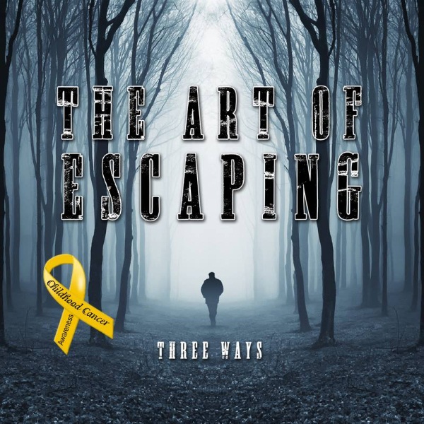 The Art Of Escaping - Three Ways E.P