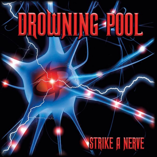 Drowning Pool - Strike A Nerve Album Cover Artwork